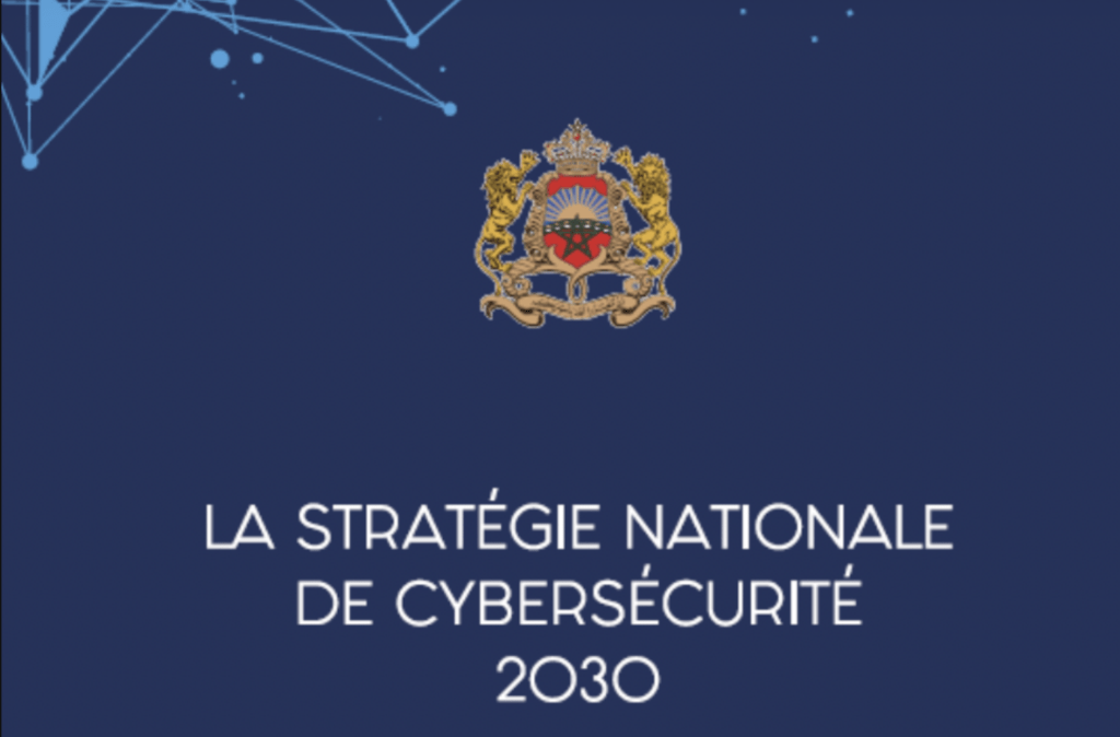 DGSSI: Lancement de la nouvelle stratégie de cybersécurité 2030 du Maroc